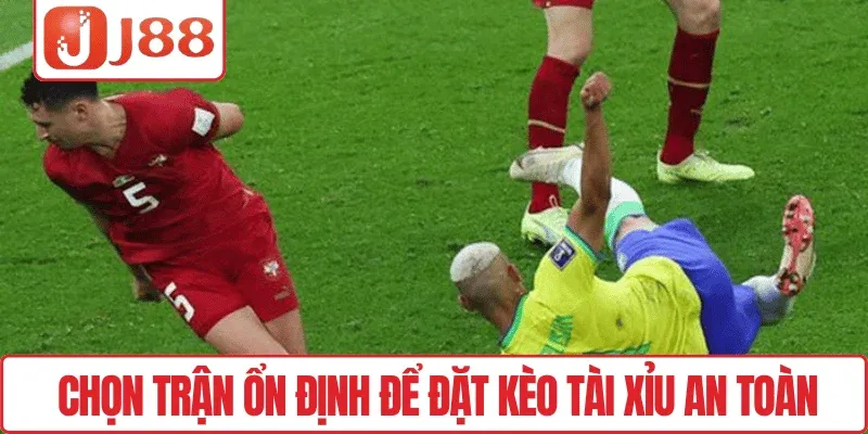 Kèo Tài Xỉu J88 – Dự Đoán Chuẩn, Thưởng Liền Tay 4 Chọn trận ổn định để đặt Kèo tài xỉu an toàn