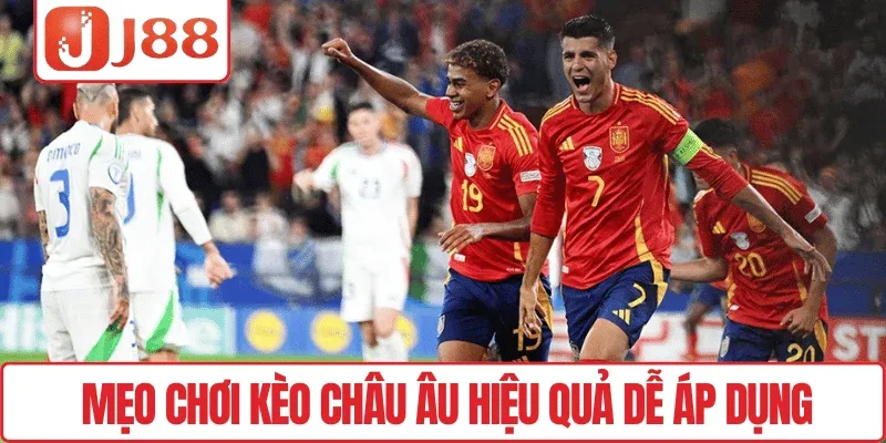 Kèo Châu Âu J88 – Dự Đoán Chuẩn, Thắng Liền Tay 4 Mẹo chơi Kèo châu Âu hiệu quả dễ áp dụng